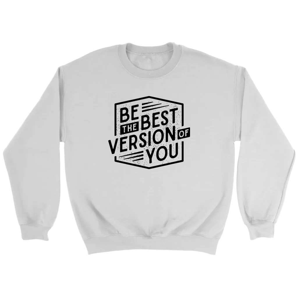 Be The Best Version Of You | Men's