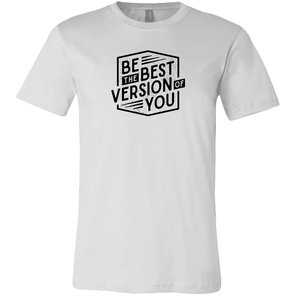 Be The Best Version Of You | Men's